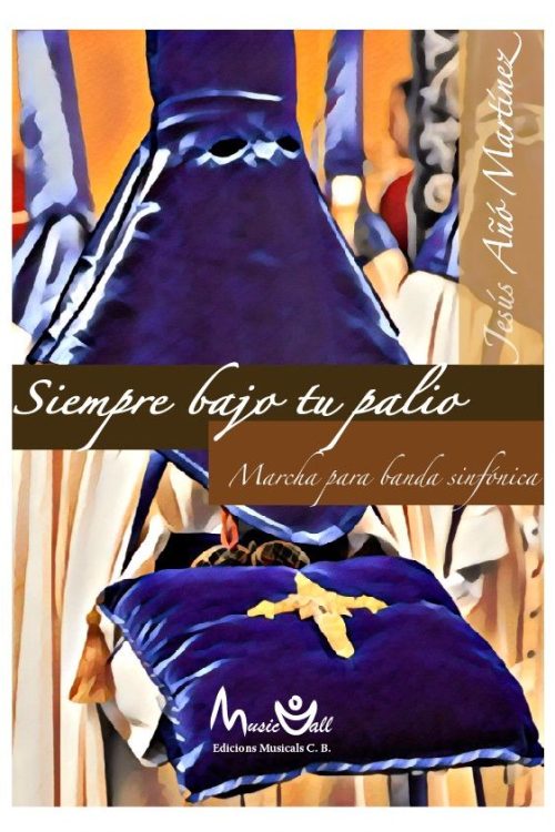 Siempre bajo tu palio