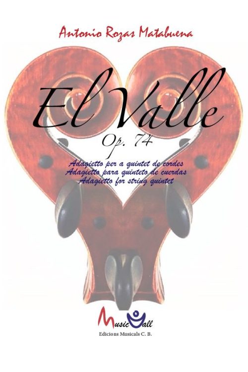 El Valle Op. 74