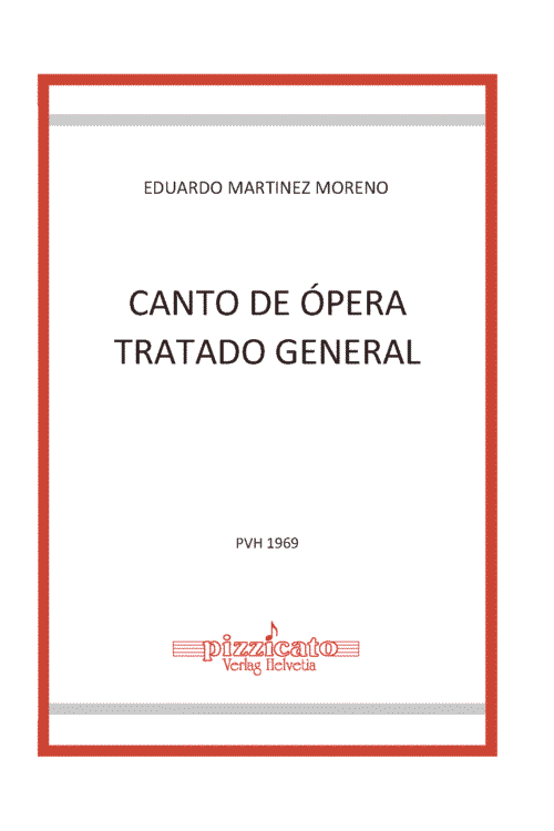 Canto de Ópera. Tratado general