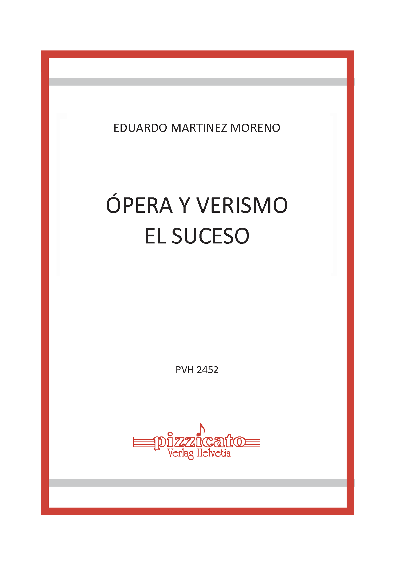 Opera and Verismo. The event