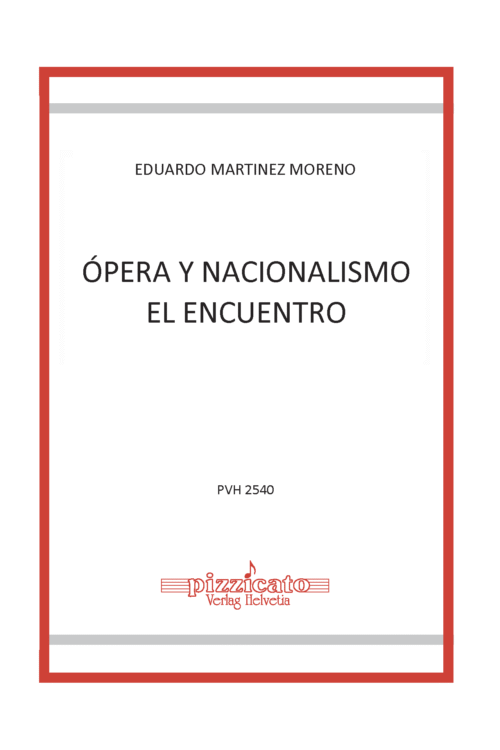 Ópera y Nacionalismo. El encuentro